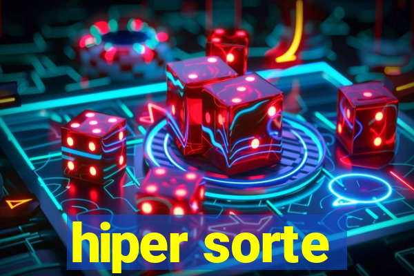 hiper sorte