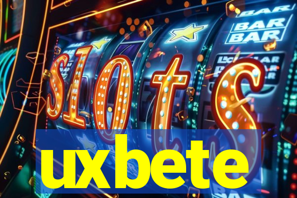 uxbete