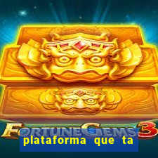 plataforma que ta pagando bem hoje