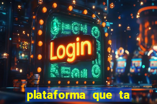 plataforma que ta pagando bem hoje