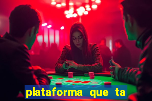 plataforma que ta pagando bem hoje