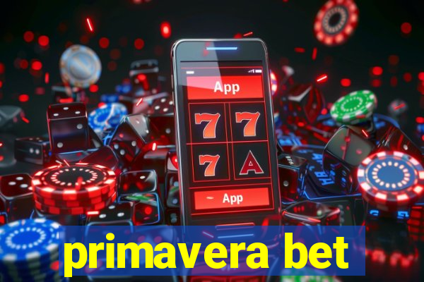 primavera bet