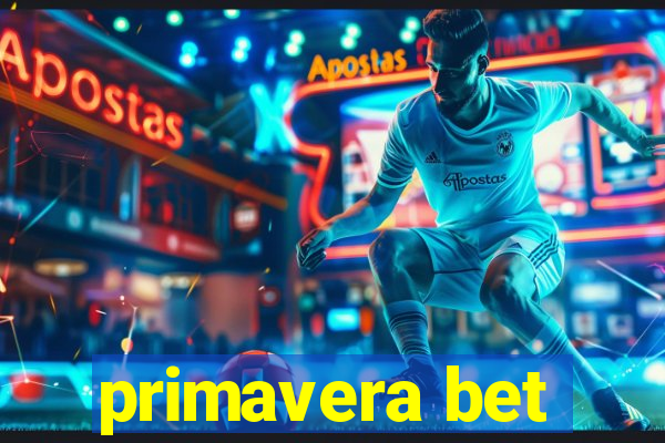 primavera bet