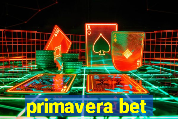 primavera bet