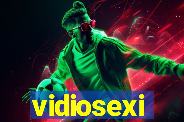 vidiosexi