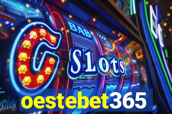 oestebet365