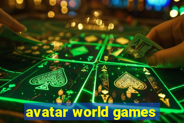 avatar world games