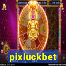 pixluckbet