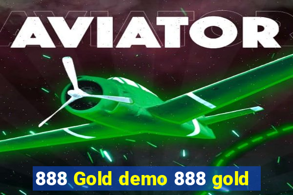 888 Gold demo 888 gold