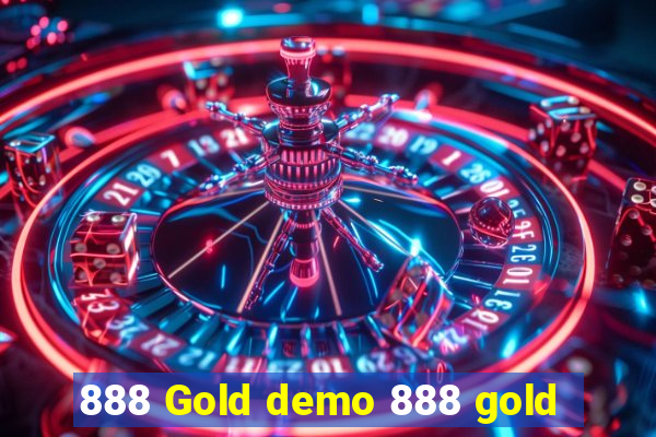 888 Gold demo 888 gold