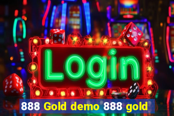 888 Gold demo 888 gold