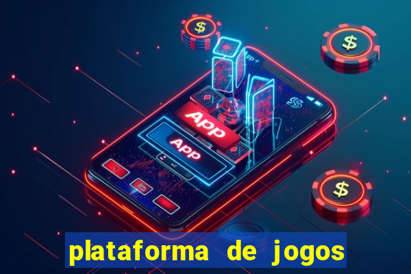 plataforma de jogos que da dinheiro no cadastro sem deposito