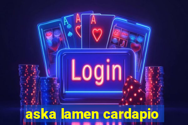 aska lamen cardapio