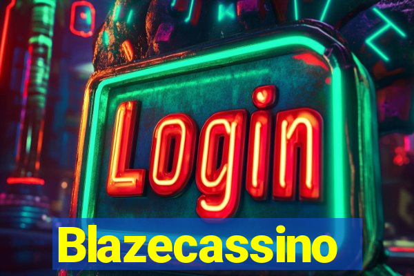 Blazecassino