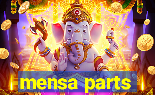 mensa parts