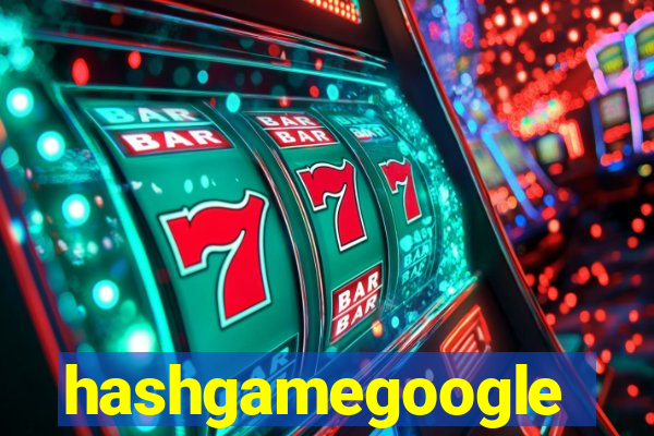 hashgamegoogle