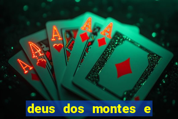 deus dos montes e dos vales