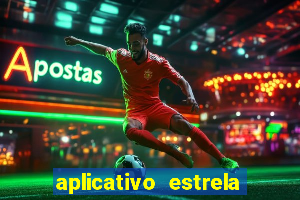 aplicativo estrela bet apk