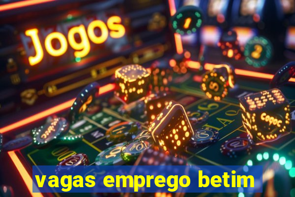 vagas emprego betim