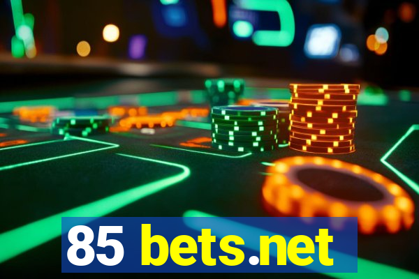 85 bets.net