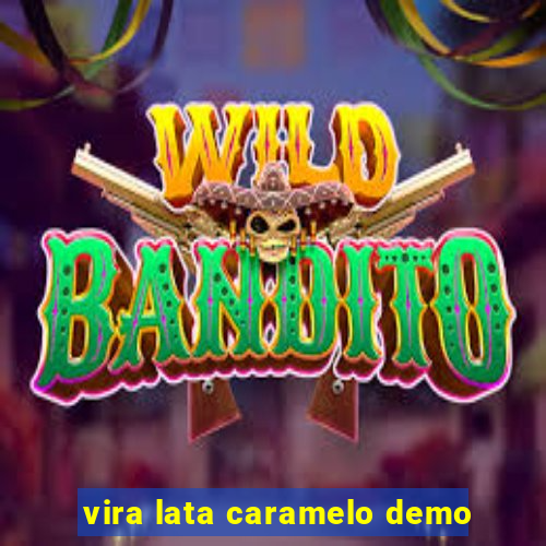 vira lata caramelo demo