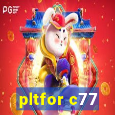 pltfor c77