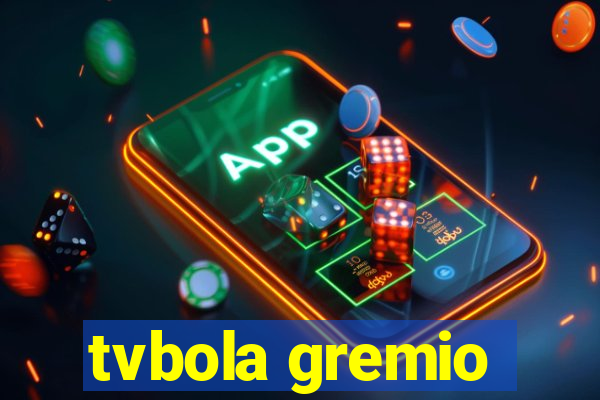 tvbola gremio