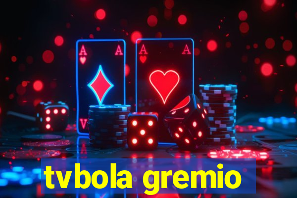 tvbola gremio