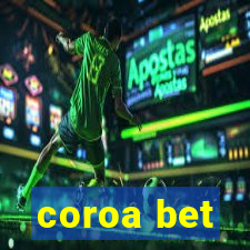 coroa bet