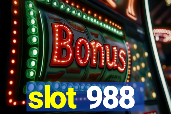 slot 988