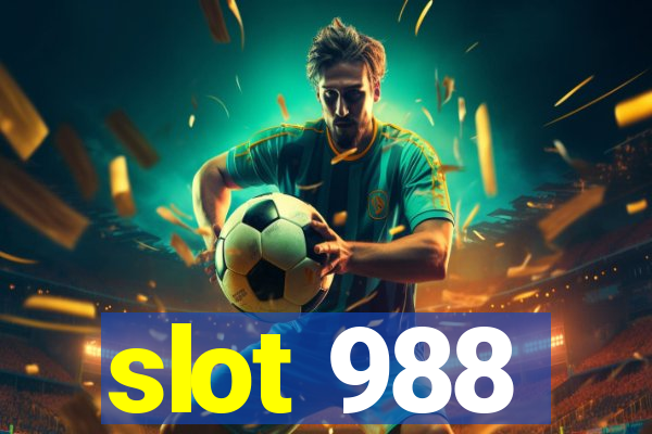 slot 988