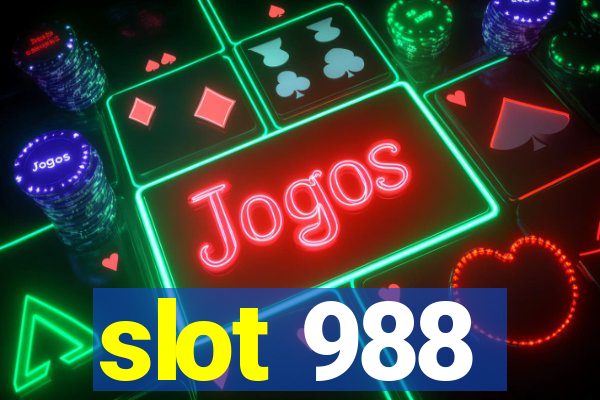 slot 988