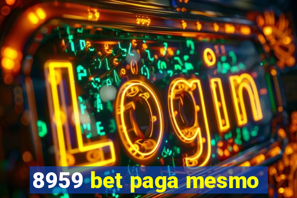 8959 bet paga mesmo