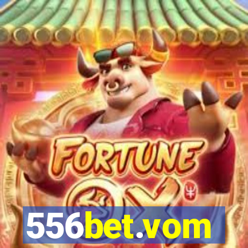 556bet.vom