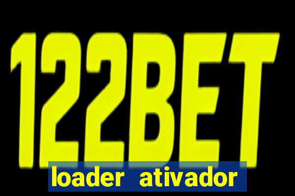 loader ativador windows 7