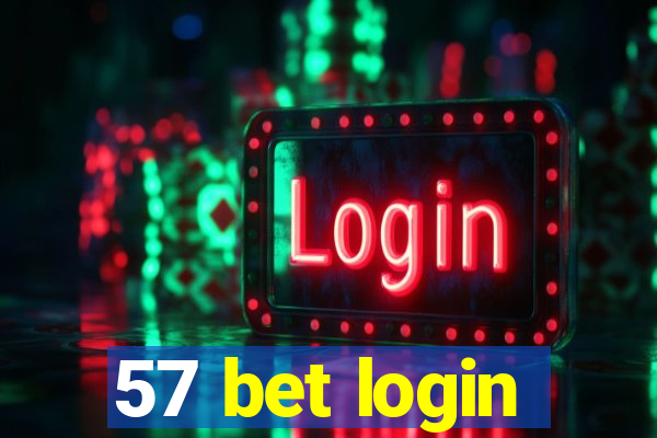 57 bet login