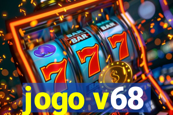 jogo v68