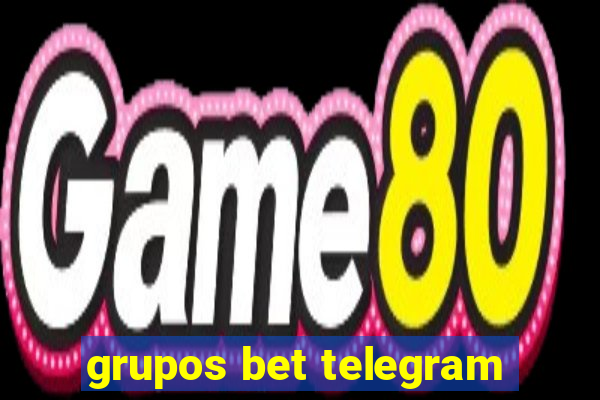 grupos bet telegram