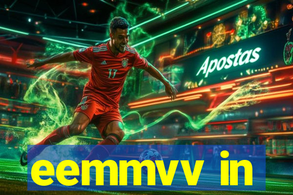 eemmvv in