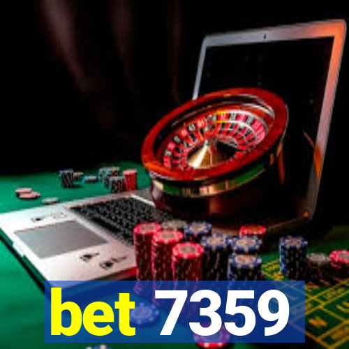 bet 7359