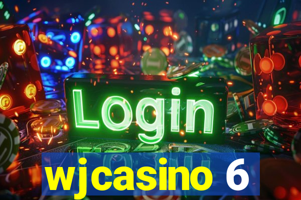 wjcasino 6