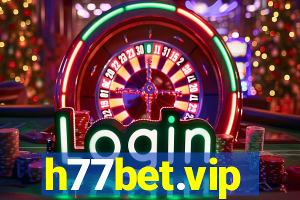 h77bet.vip