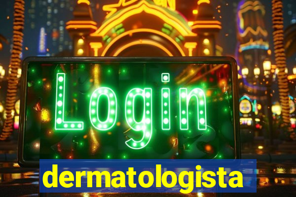 dermatologista quanto ganha