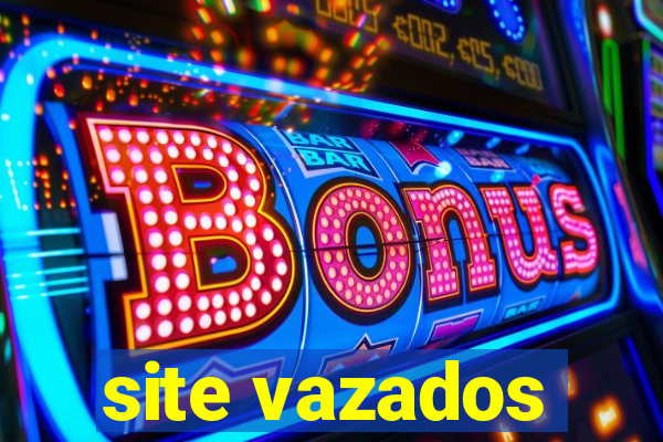 site vazados