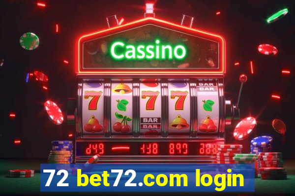 72 bet72.com login