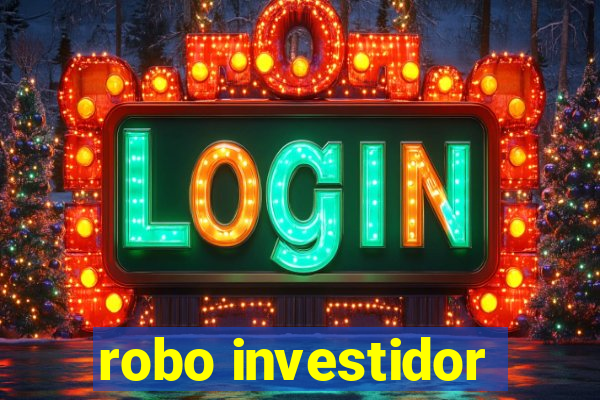 robo investidor