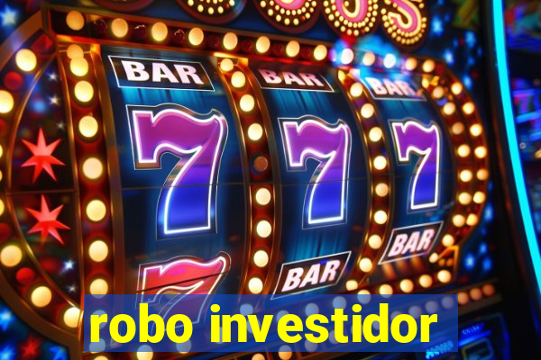 robo investidor