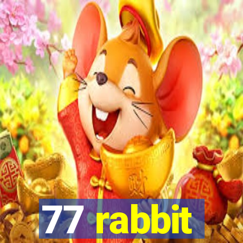 77 rabbit