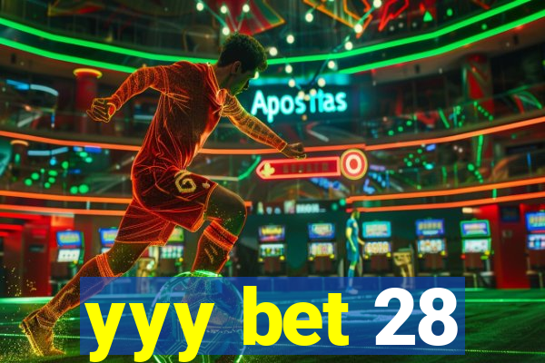 yyy bet 28