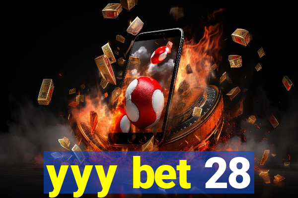 yyy bet 28